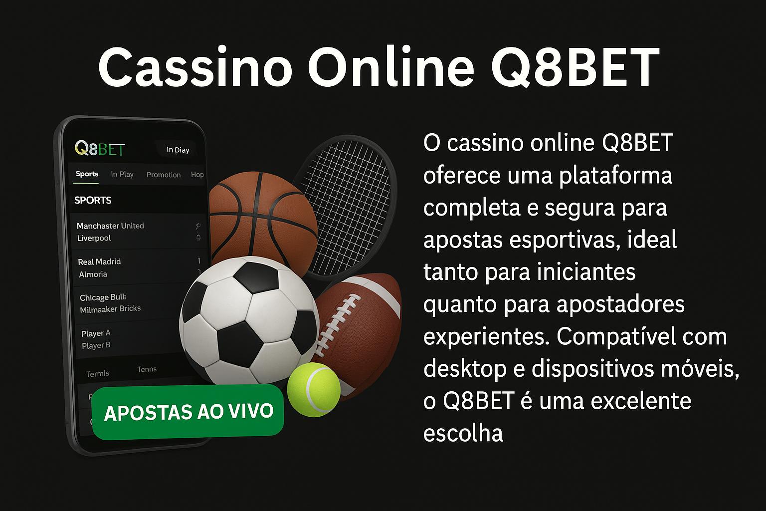 Apostas esportivas no cassino online Q8BET  