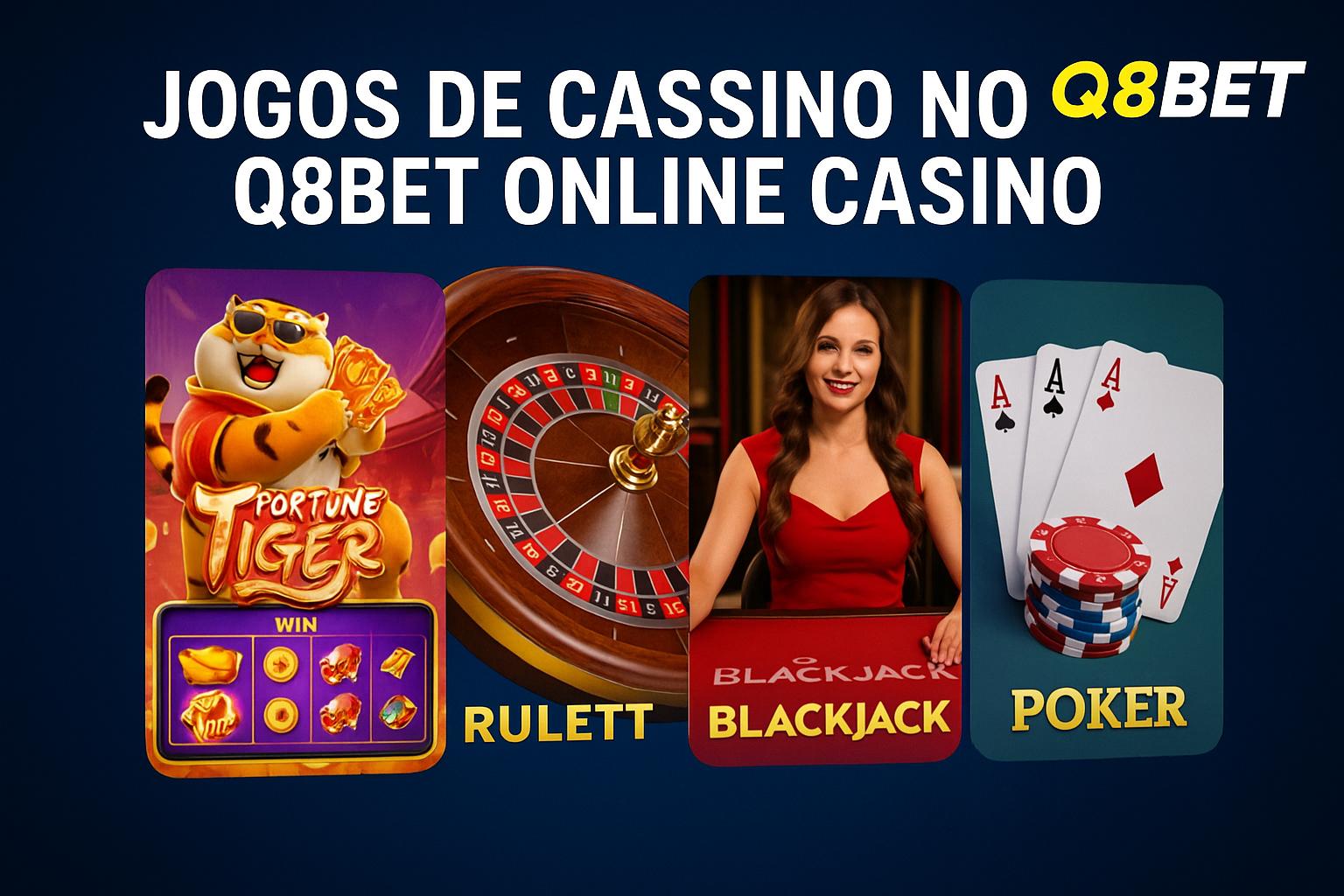 Jogos de cassino online inovadores e emocionantes na Q8BET